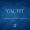 Yacht - Chaneque & Juan Camarena lyrics