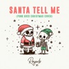 Santa Tell Me - Single
