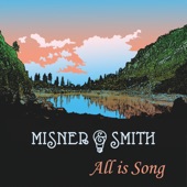 Misner & Smith - Tears and Ink