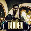 Bidden - Single album lyrics, reviews, download