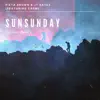 Sunsunday (feat. CARM) - Single album lyrics, reviews, download