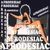 Afrodesiac album lyrics, reviews, download