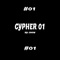 Cypher 01 - Joow, Biel Sign & De Dezin lyrics