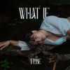 what if - Single