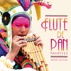 Flûte de Pan : Mélodies des Andes - Panpipes