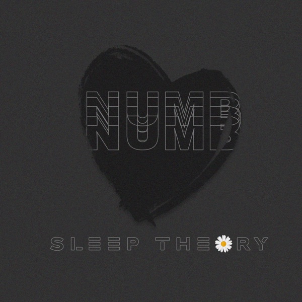 Sleep Theory - Numb