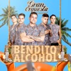 Bendito Alcohol - Single