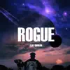 Rogue (feat. Shiwan) - Single album lyrics, reviews, download