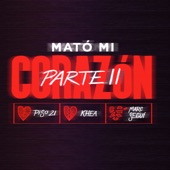 Mató Mi Corazón (Parte II) artwork