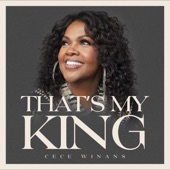 CeCe Winans - That's My King - Single Version