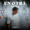 En Otra Vida - Single