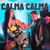 Stream & download Calma Calma - Single