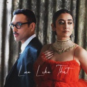 Love Like That (feat. Ali Sethi) by Jonita Gandhi