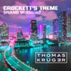 Crockett's Theme (Piano Version) - Single