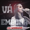 Vá Embora - Single