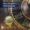 Mary Finsterer: Pendulum