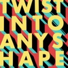 Twist into any shape - Single