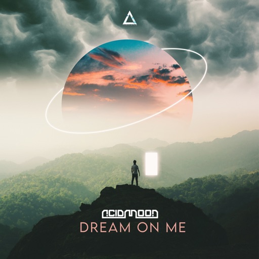 Dream on Me - Single by Acidmoon