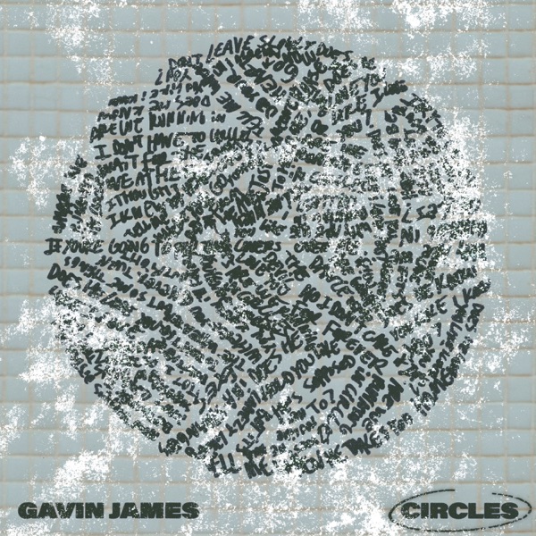 Gavin James - Circles