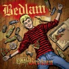 Final Bedlam (Millennium Edition)