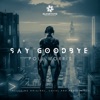 Say Goodbye - Single
