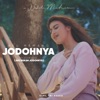 AKU MEMANG JODOHNYA - Single