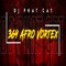 369 Afro Vortex - Dj Phat Cat lyrics