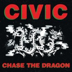 CIVIC - Chase The Dragon