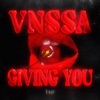 Giving You - Single