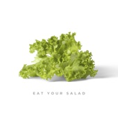 Eat Your Salad artwork