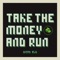 Take the Money and Run artwork