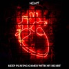 Keep Playing Games with My Heart - Single