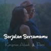 Berjalan Bersamamu - Single