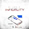 Infidelity - Single album lyrics, reviews, download