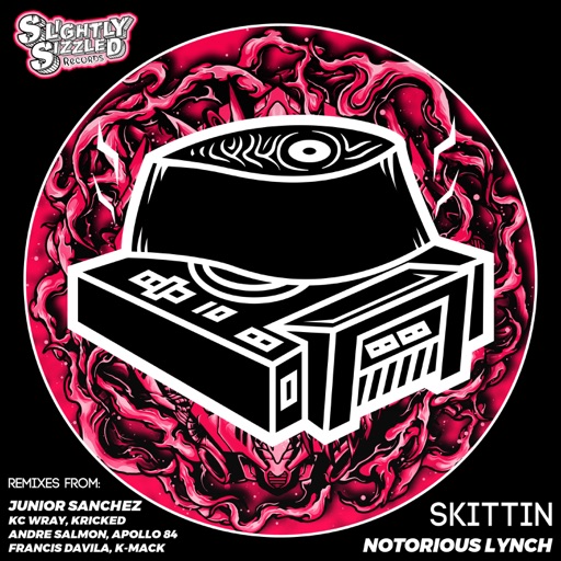 Skittin (Francis Davila Remix) - Single by Notorious lynch
