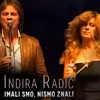 Imali Smo, Nismo Znali - Single