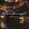Gimme the Night - Single