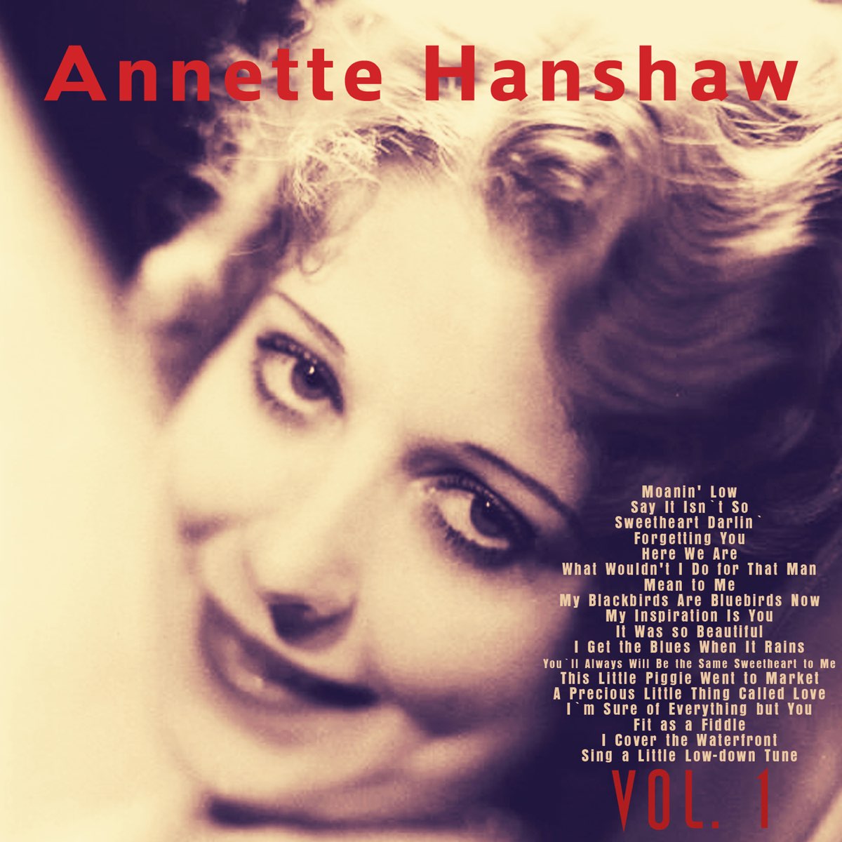 ‎Annette Hanshaw, Vol. 1 by Annette Hanshaw on Apple Music