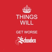 Things Will Get Worse artwork