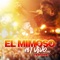 Te He Prometido (En Vivo) - El Mimoso Luis Antonio López lyrics