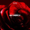 No Mercy - Single