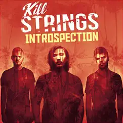 Introspection - EP by Kill Strings album reviews, ratings, credits