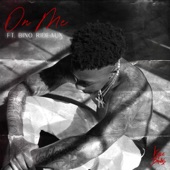 On Me (feat. Bino Rideaux) artwork
