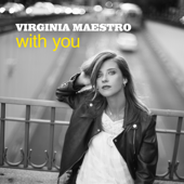 With You - Virginia Maestro