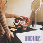 Old Clothes artwork