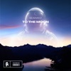 To The Moon - Single