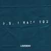 P. S. I Hate You - Single