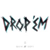 DROP 'EM - Single, 2023