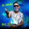 El Cacho (feat. Luisito LM) - Big Jey El Incomparable lyrics