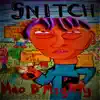 Snitch - Single album lyrics, reviews, download